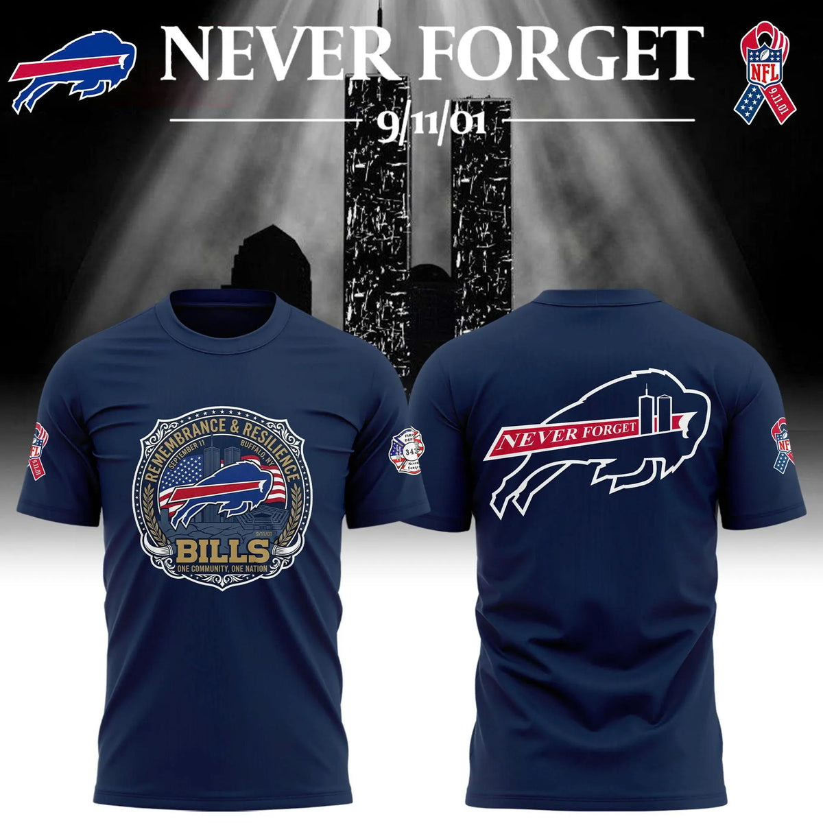 Limited Edition Buffalo Bills Football 9/11/01 Never Forget T-shirt